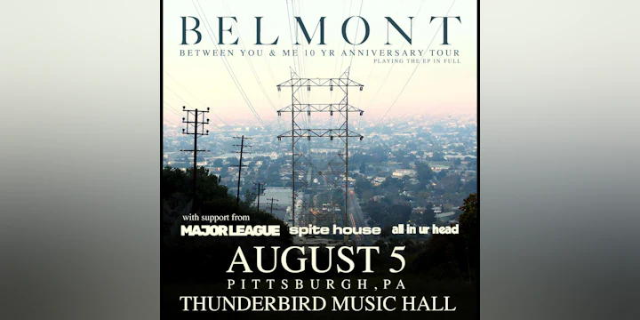 Belmont - Between You & Me 10 Yr Anniversary Tour