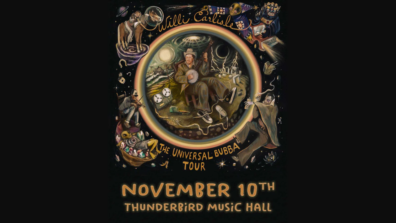 Willi Carlisle - The Universal Bubba Tour