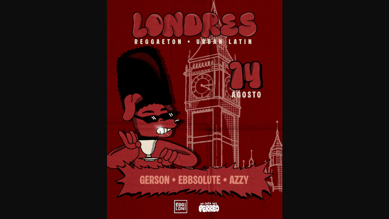 LA Casa Del Perreo I Egg I London