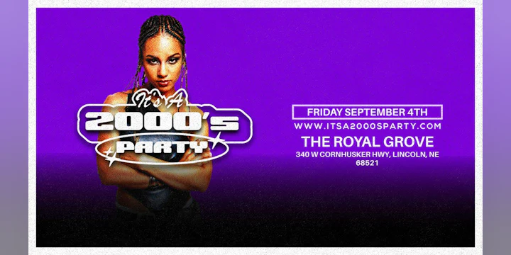 It's a 2000s Party | The Royal Grove