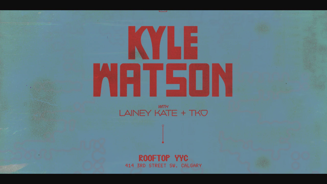 Kyle Watson • 09.18.26