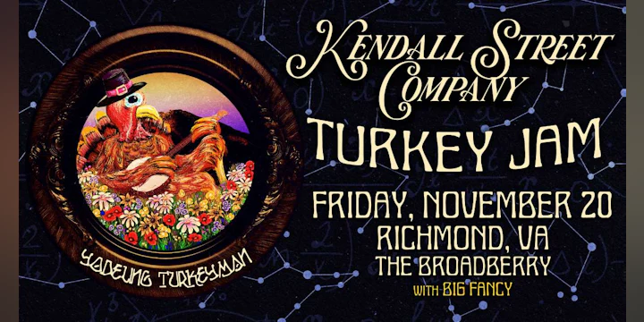 Kendall Street Company: Turkey Jam w/ Big Fancy