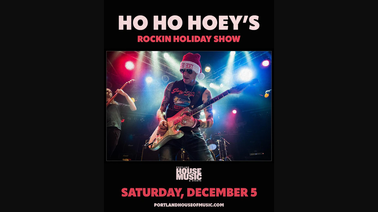 Ho Ho Hoey's Rockin' Holiday Show!