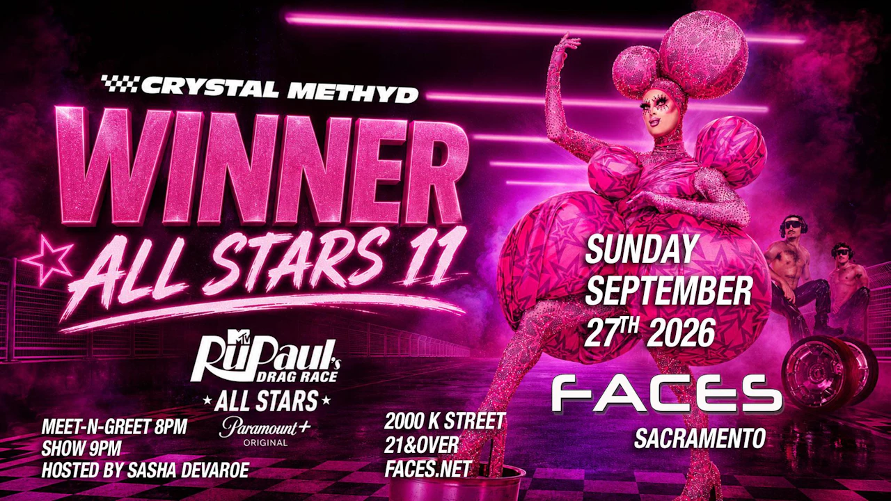 Crystal Methyd: Winner of RuPaul’s Drag Race All Stars 11 Live at Faces!