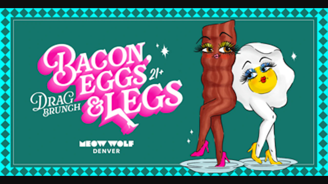 Bacon, Eggs, & Legs