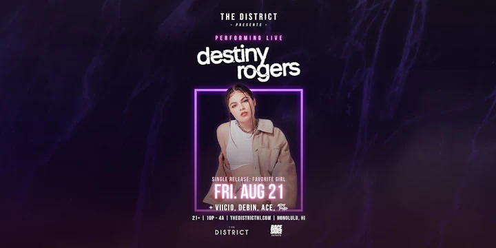 Destiny Rogers Performing Live + Guest DJ Viicio
