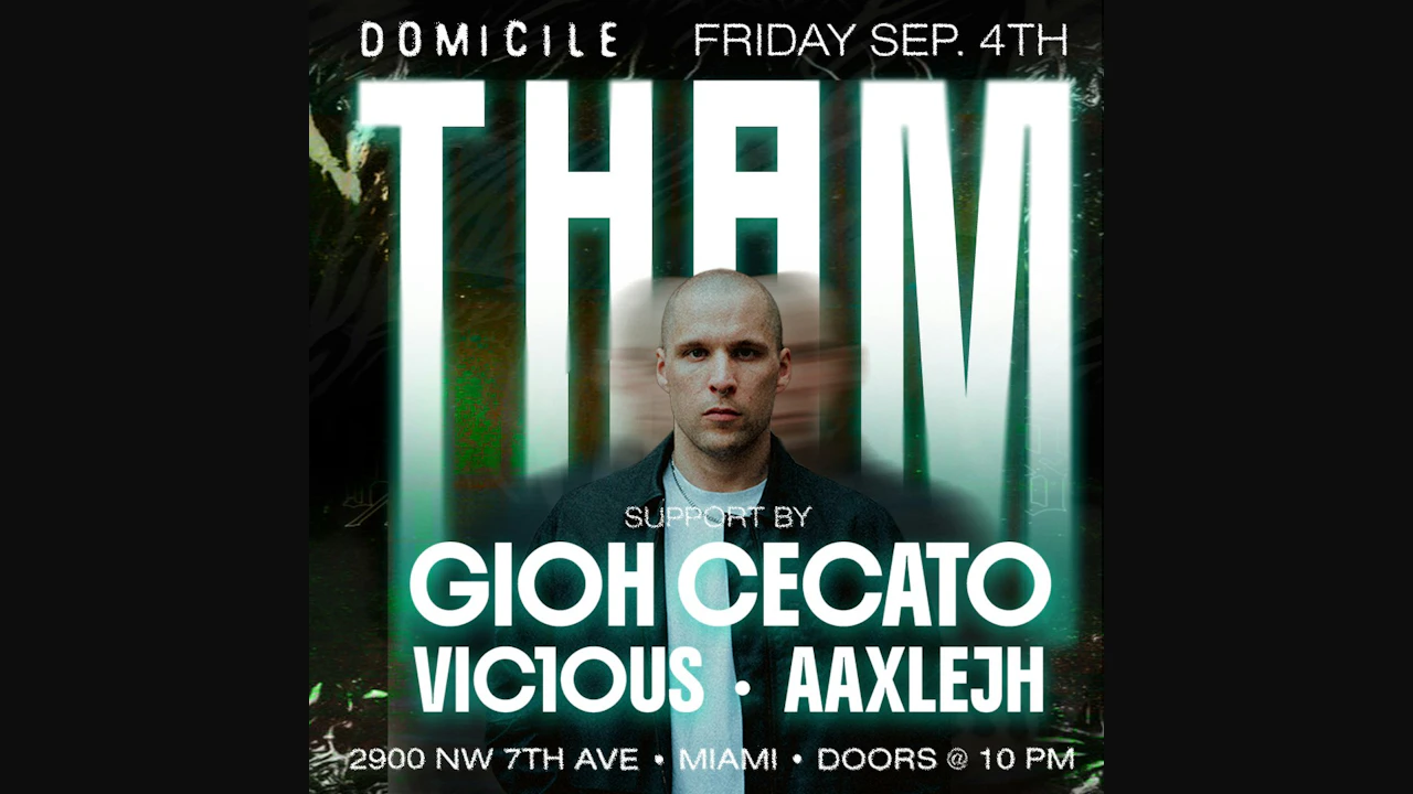 Friday Labor Day Weekend THAM Miami Debut