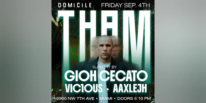 Friday Labor Day Weekend THAM Miami Debut