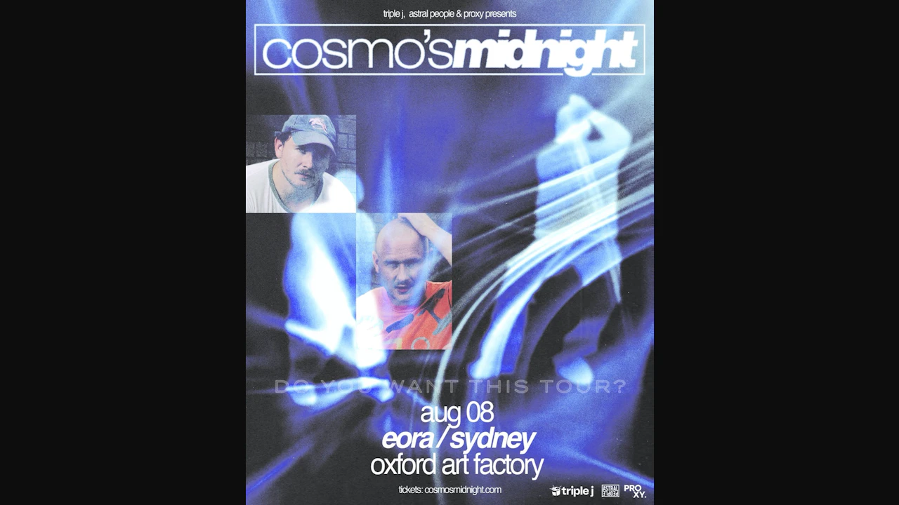 Cosmo's Midnight - Syd - Oxford Art Factory