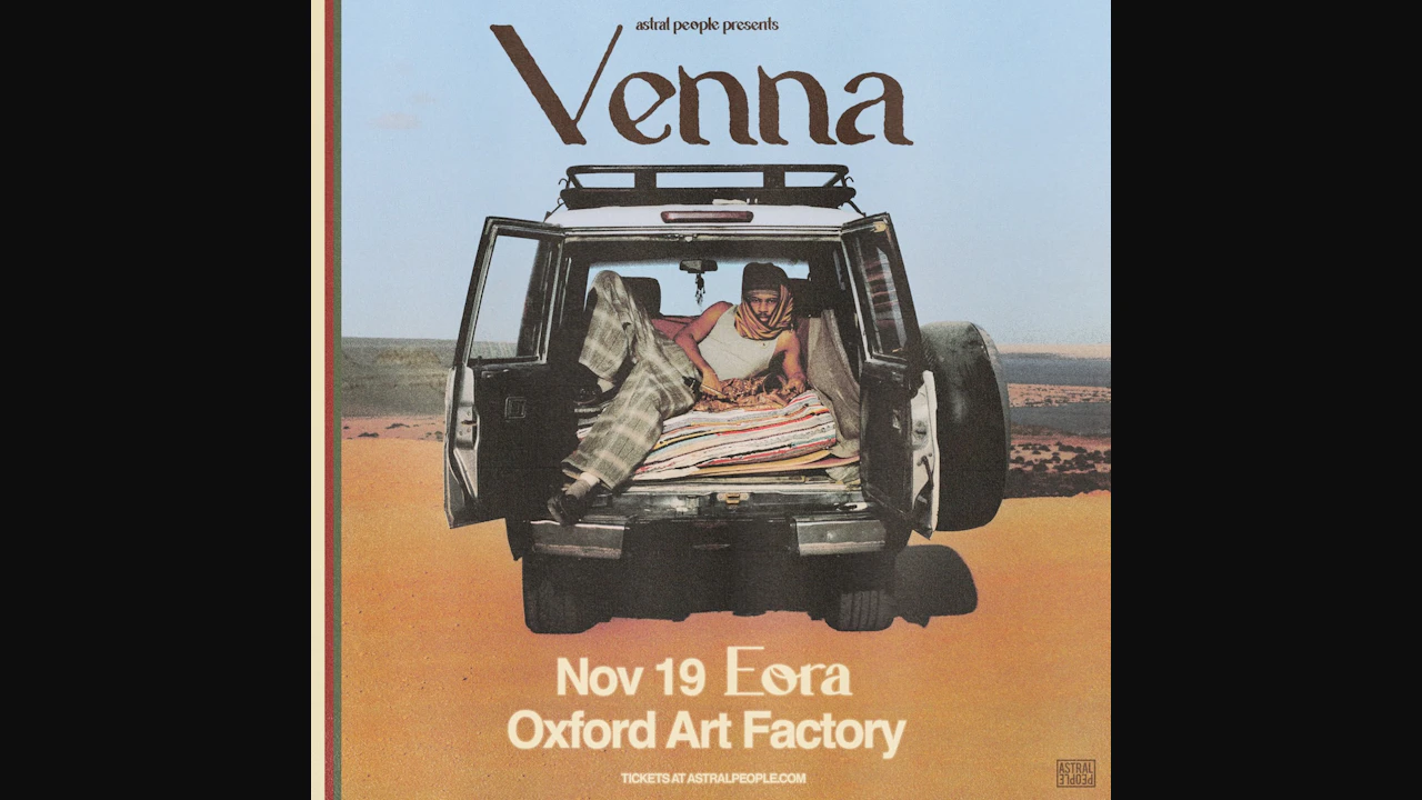 VENNA - SYDNEY - Oxford Art Factory