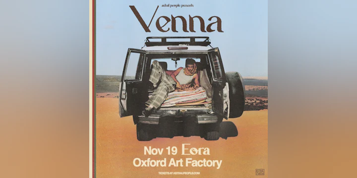 VENNA - SYDNEY - Oxford Art Factory