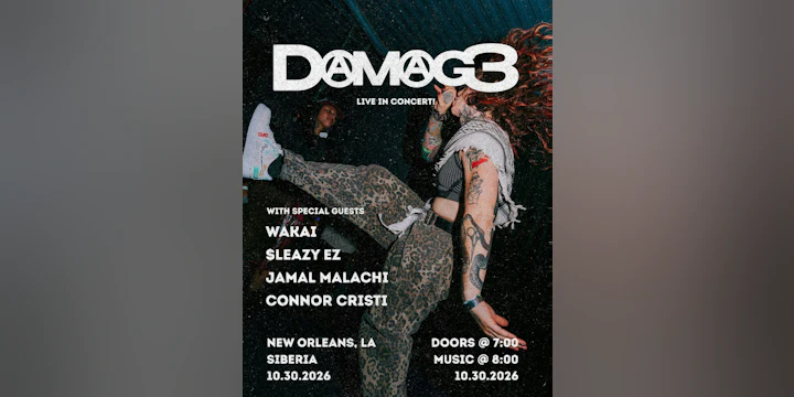 Damag3 with Wakai, $leazy EZ, Jamal Malachi, & Connor Cristi