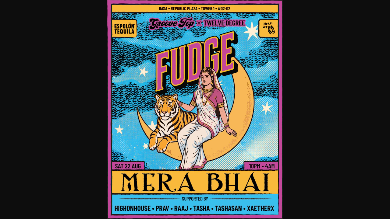 GrooveTop x Twelve Degree present FUDGE feat. Mera Bhai