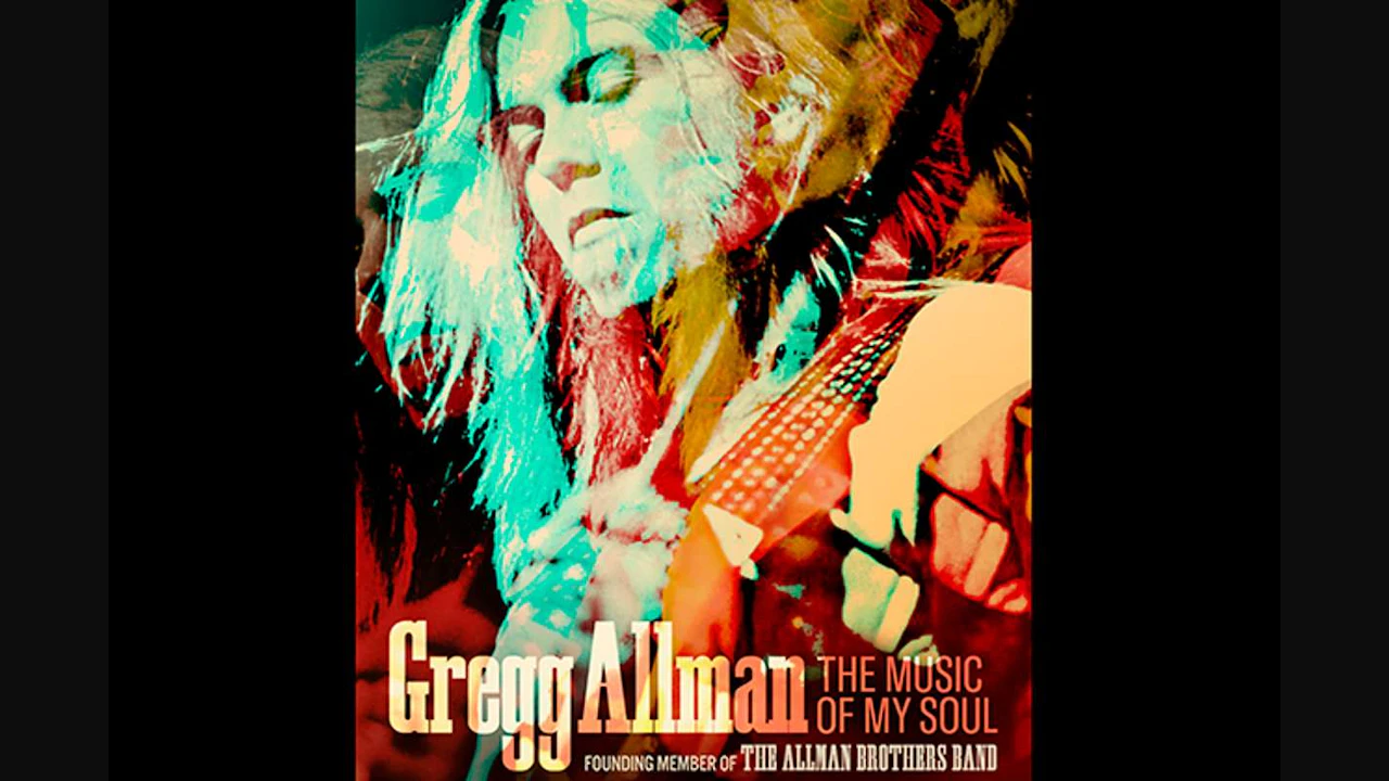 Gregg Allman: The Music Of My Soul