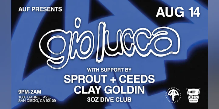 AUF Presents: Gio Lucca