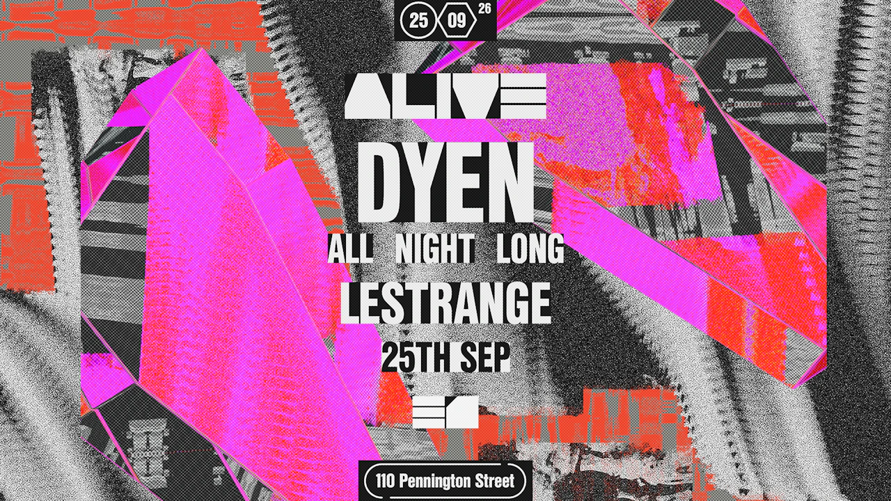 Alive: Dyen (All Night Long) + Lestrange