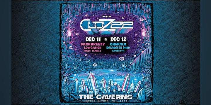 2 Nights of CloZee in The Caverns
