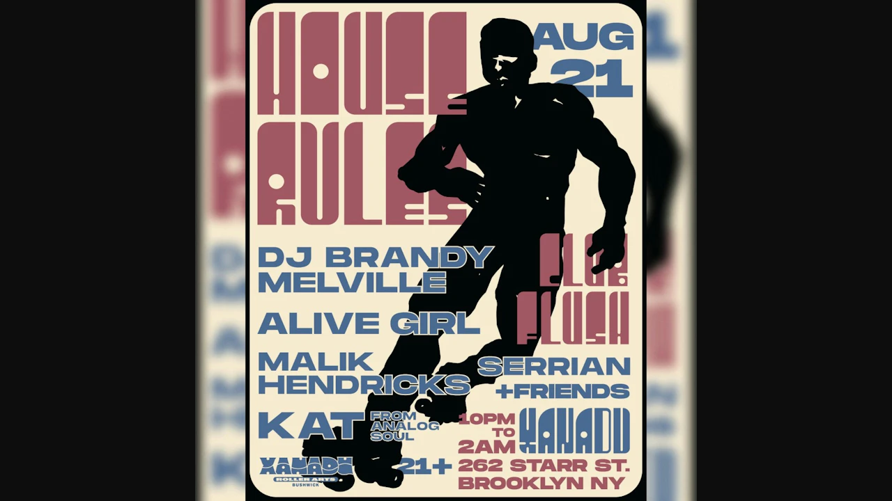 House Rules ft. Dat Kat (Analog Soul), Alive Girl, DJ Brandy Melville, Malik Hendricks || Club Flush: Serrian & Friends (skate)