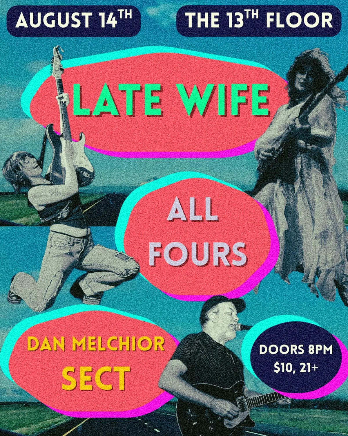 Late Wife w/ All Fours and Dan Melchior Sect