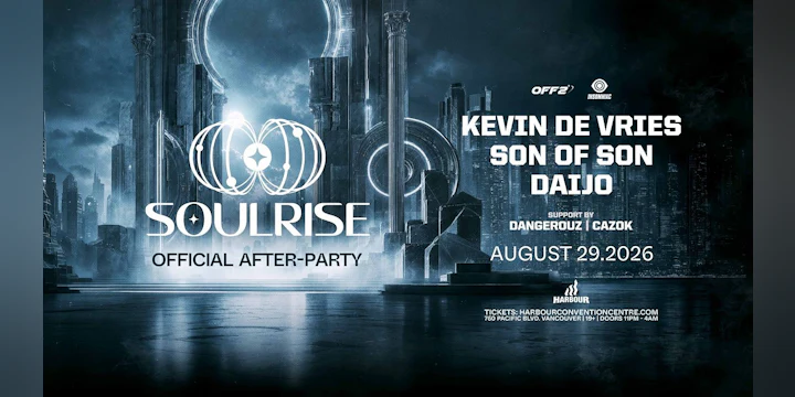 Soulrise Official After-Party w. Kevin de Vries, Son of Son, & Daijo