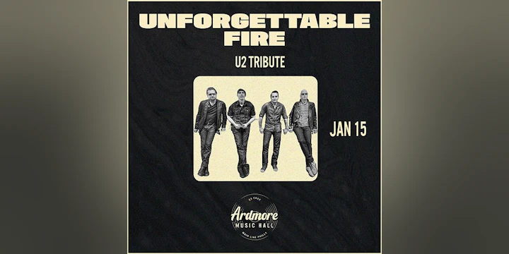 Unforgettable Fire: U2 Tribute