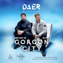 Gorgon City | DAER Dayclub