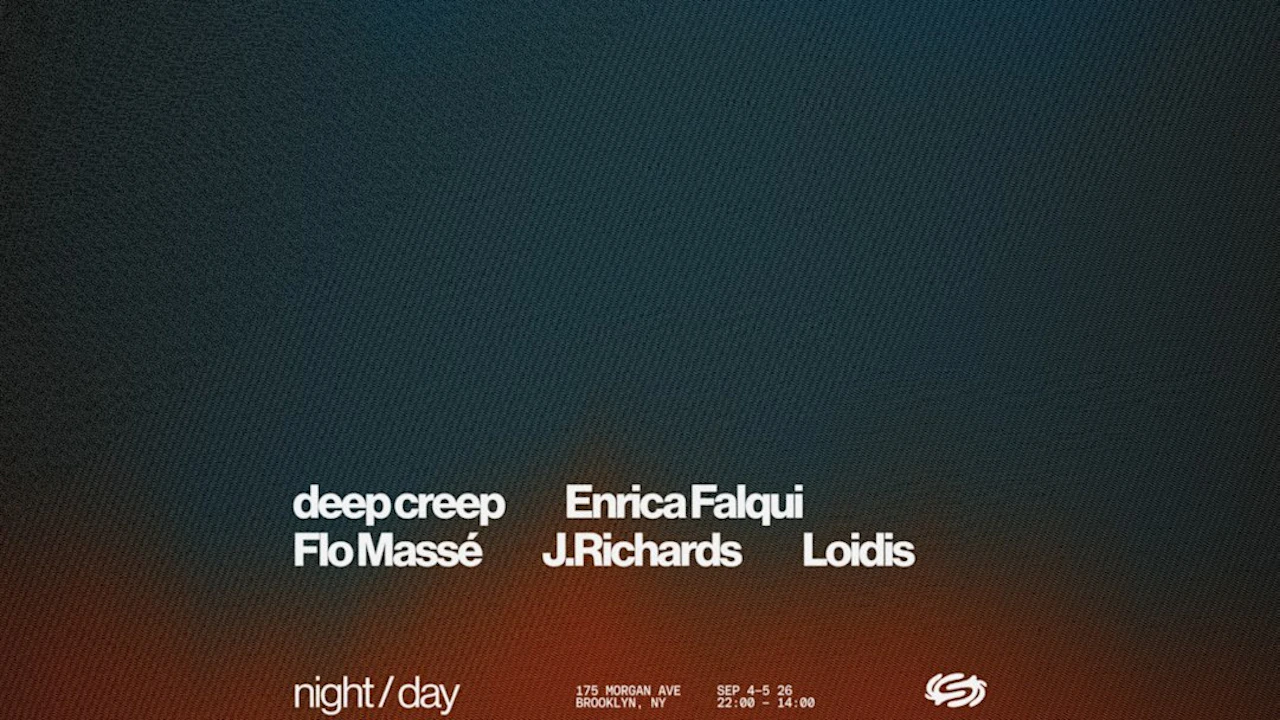 Night & Day: Loidis, Enrica Falqui, Flo Massé, deep creep