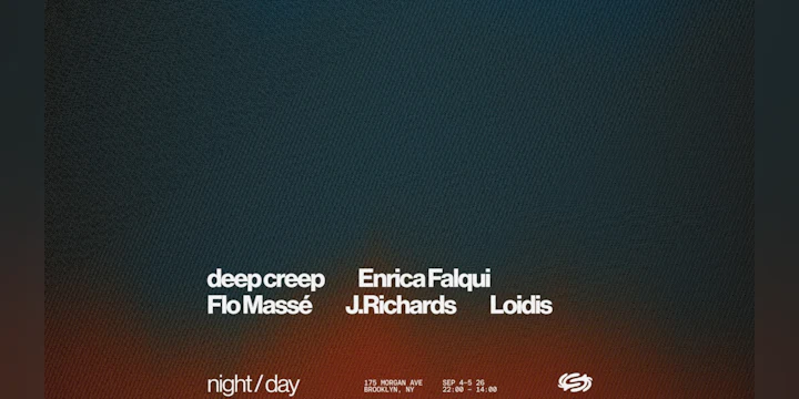 Night & Day: Loidis, Enrica Falqui, Flo Massé, deep creep