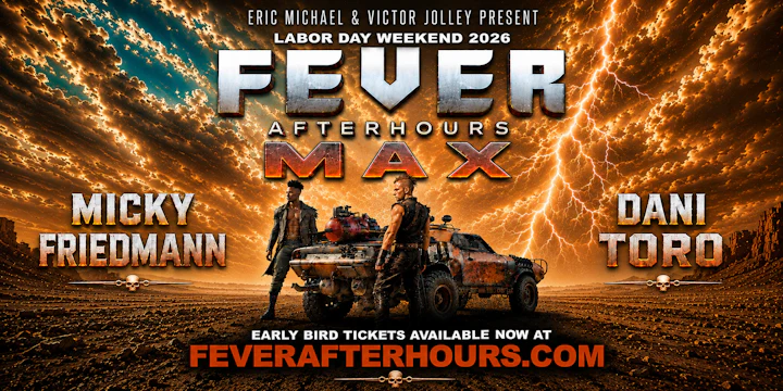 FEVER MAX | Labor Day Afterhours