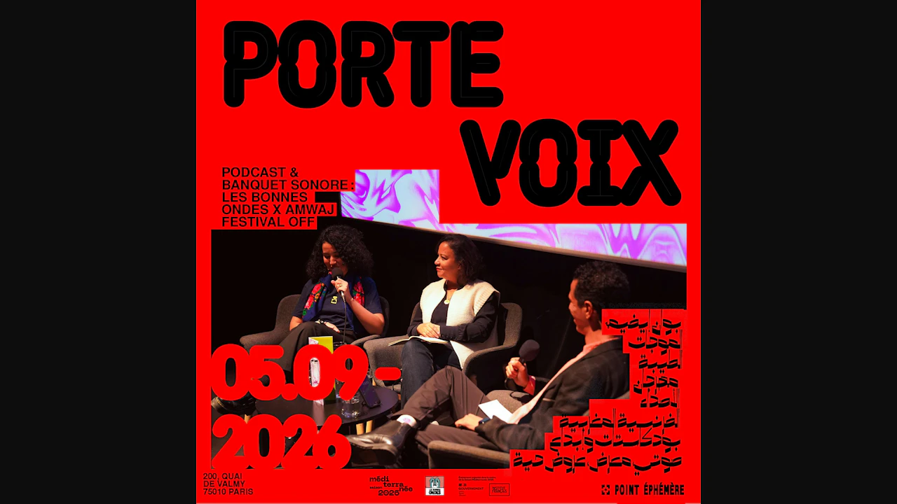 Talks / Porte-Voix : AMWAJ Festival OFF x Les Bonnes Ondes