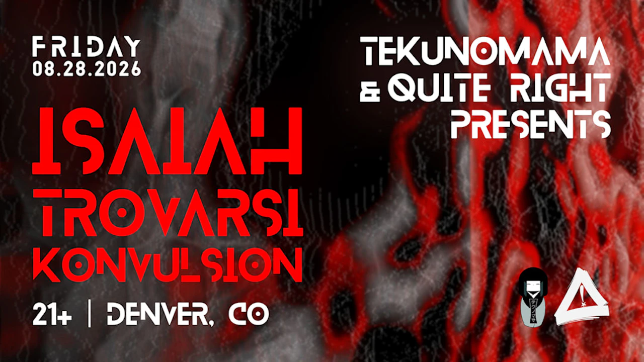 Tekunomama & Quite Right Presents: Isaiah + Trovarsi