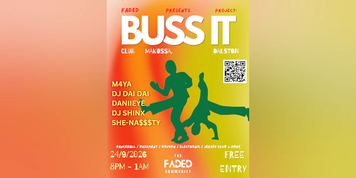 BUSS IT (Dancehall, Bashment, Jersey Club + MORE) - Free Entry