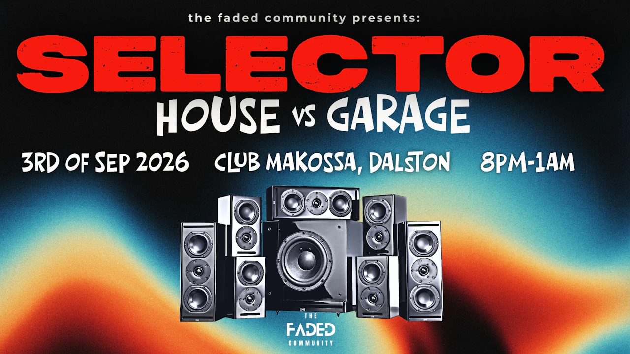 Selector: House Vs Uk Garage (Free Entry)