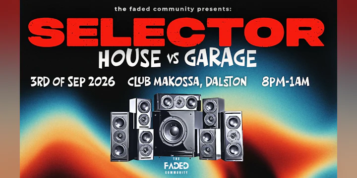 Selector: House Vs Uk Garage (Free Entry)
