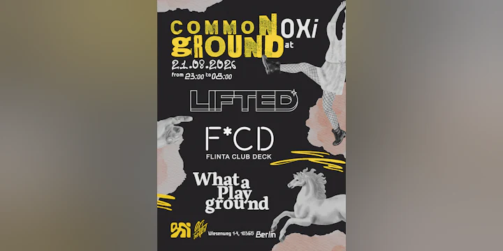 Common Ground with LIFTED, Flinta Club Deck & What A Playground
