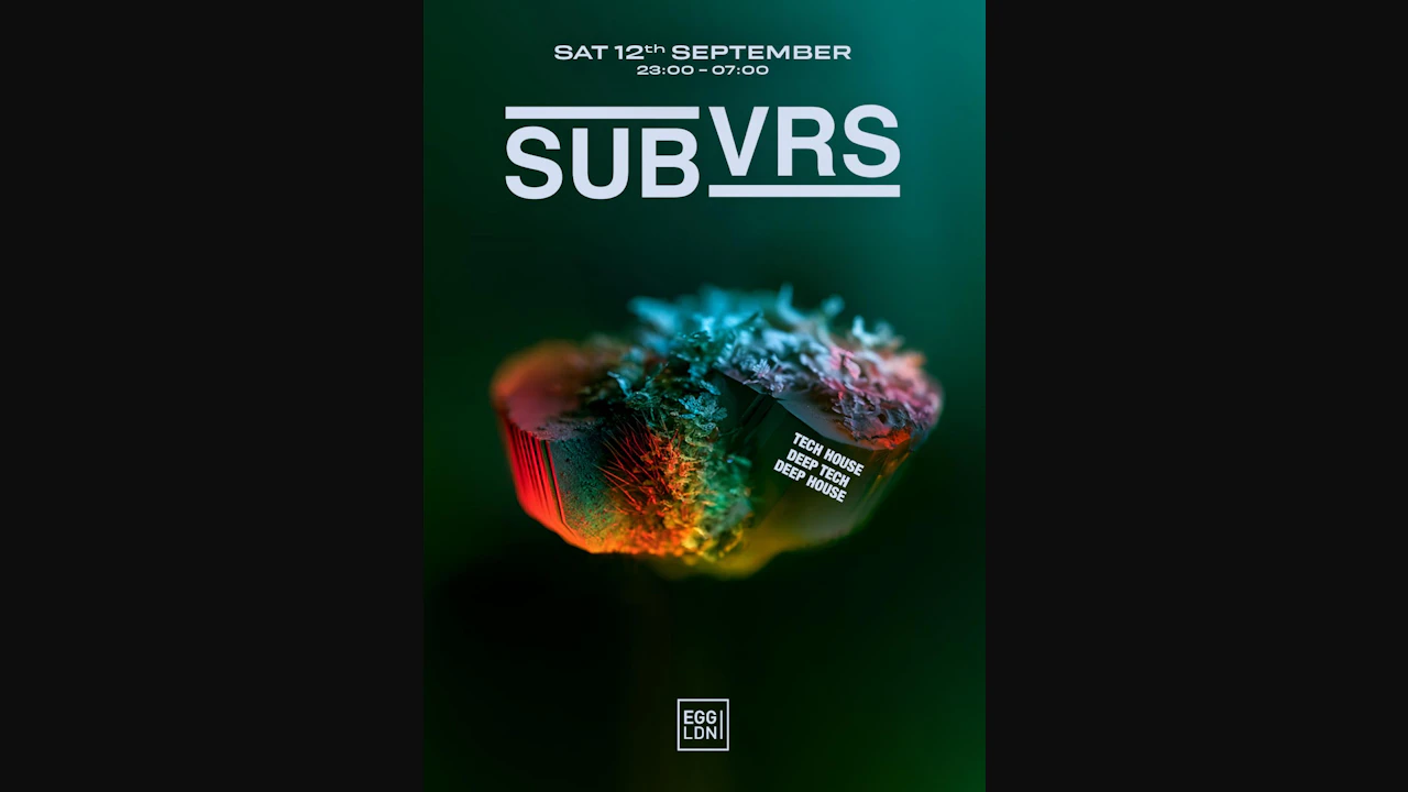 Egg Ldn Pres: Subvrs