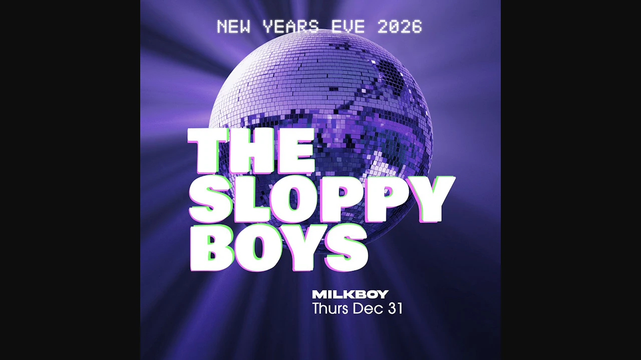 The Sloppy Boys NYE