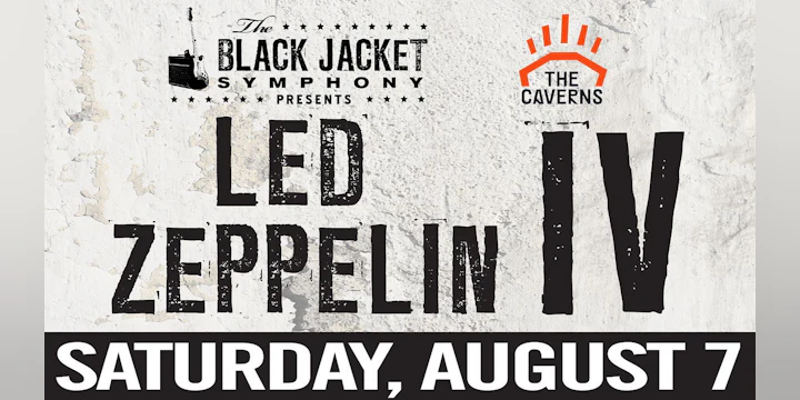 The Black Jacket Symphony Performs Led Zeppelin IV in The Caverns