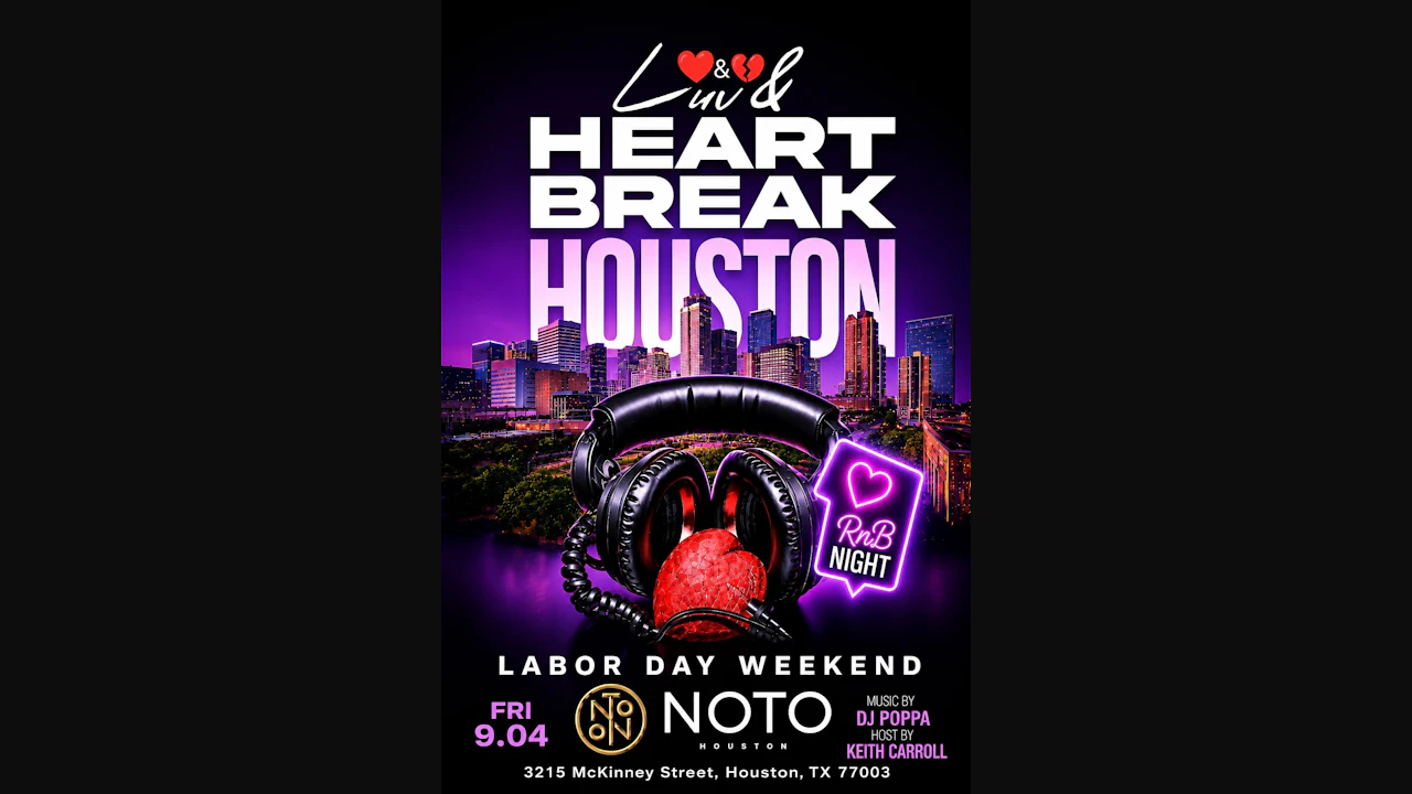 Luv & Heart Break Houston