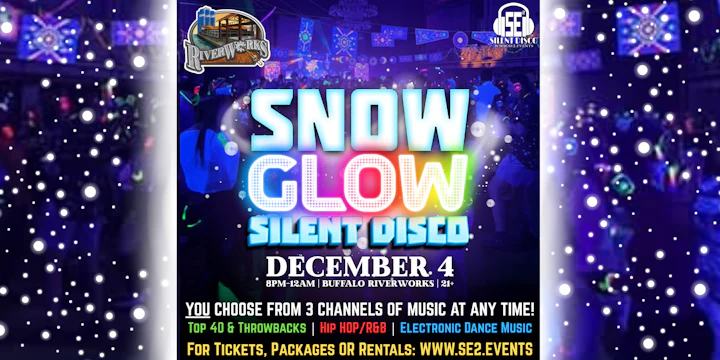 Snow GLOW Silent Disco at Buffalo RiverWorks!