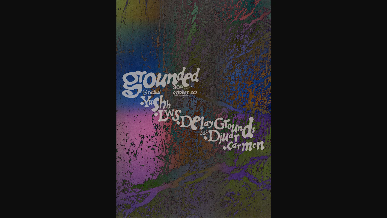 grounded w. Yushh x LWS x Delay Grounds