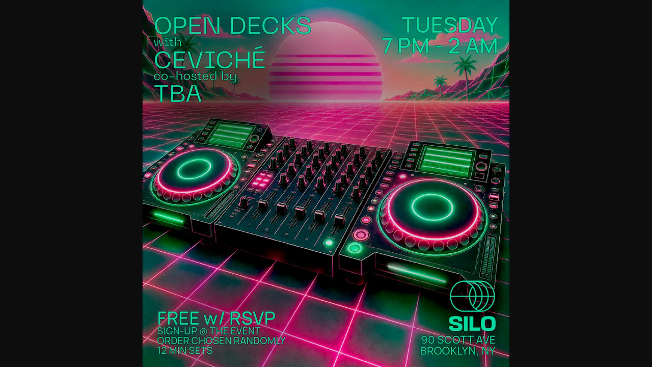 Open Decks w/ Ceviché