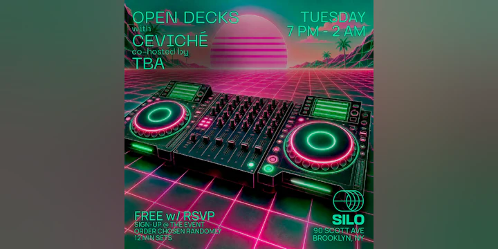 Open Decks w/ Ceviché