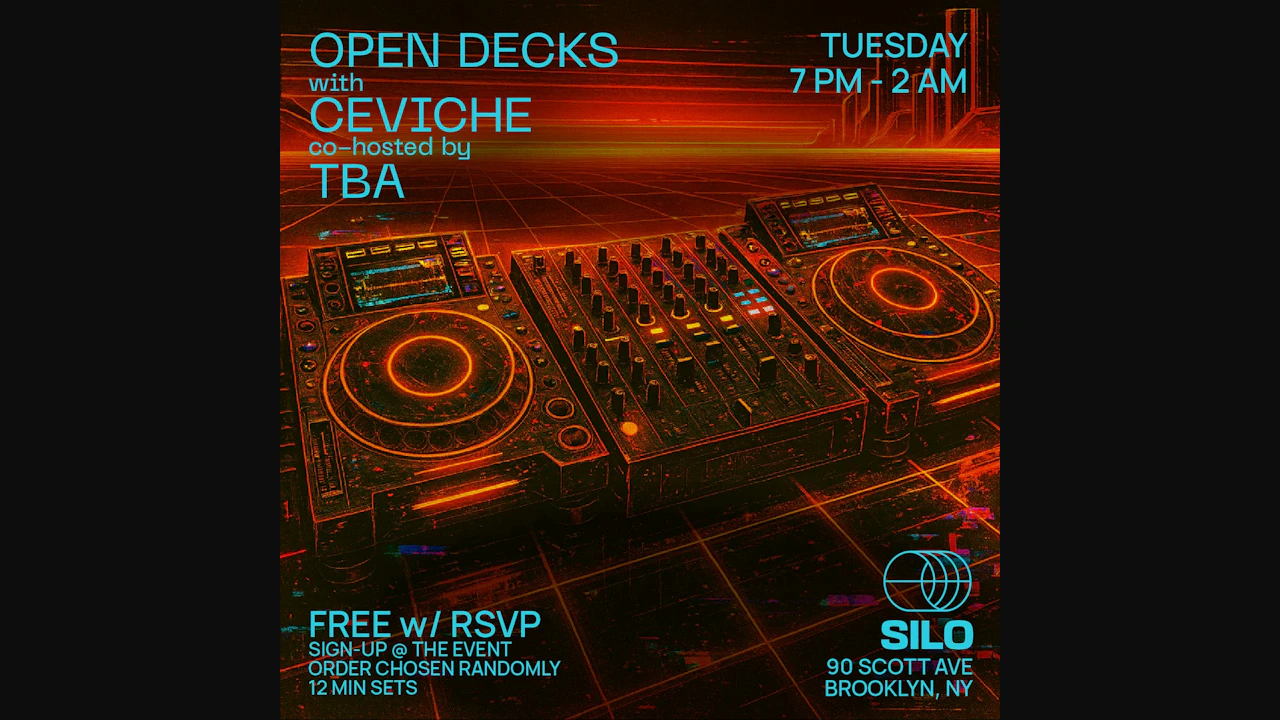 Open Decks w/ Ceviché