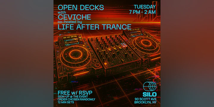 Open Decks w/ Ceviché & Life After Trance