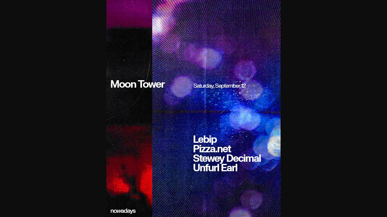 Moon Tower: Lebip, Pizza.net, Stewey Decimal, Unfurl Earl