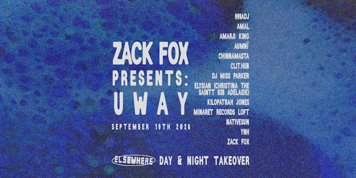 Zack Fox Presents: UWAY