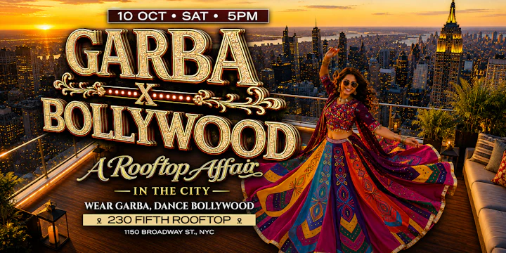 Nyc's Garba X Bollywood @ 230 Fifth Rooftop
