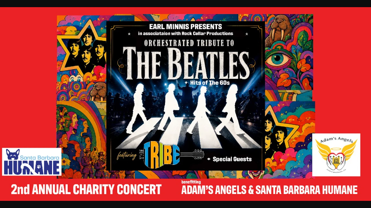 “Orchestrated Beatles” Performed by The Tribe, Benefiting Adam’s Angels & Santa Barbara Humane