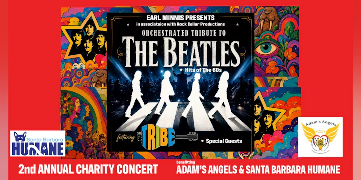 “Orchestrated Beatles” Performed by The Tribe, Benefiting Adam’s Angels & Santa Barbara Humane